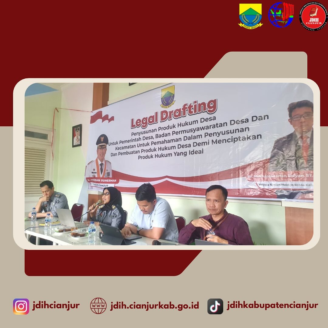 KEGIATAN SOSIALISASI LEGAL DRAFTING PENYUSUNAN PRODUK HUKUM DESA